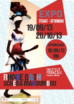 «Expo Trait - D’Union» @ Institut Français du Congo (IFC), Pointe-Noire, Congo-Brazzaville (Septembre › Octobre 2013)